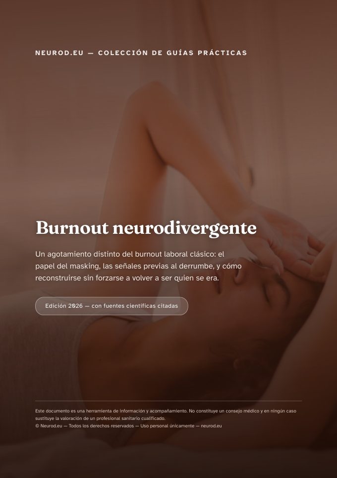 Portada de &laquo; Burnout neurodivergente: reconocer y salir de un agotamiento invisible &raquo;